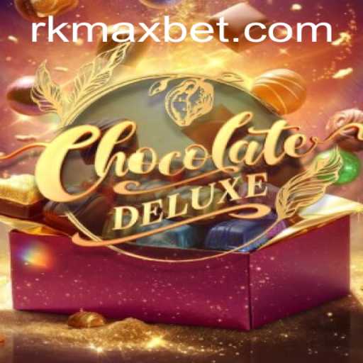 Explore the Exquisite World of ChocolateDeluxe - A Captivating Gaming Experience from RKMAX.com